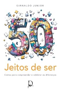 Livro 50 jeitos de ser: Contos para coompreender e celebrar as diferenças