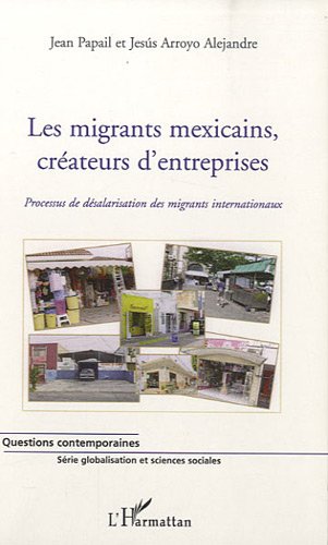 Les  migrants mexicains, créateurs d'entreprises
