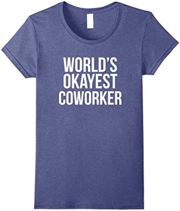 Womens World's Okayest Coworker t-shirt - Going Away Gifts Small Heather Blue