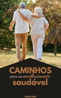 Livro Caminhos para um Envelhecimento Saudável