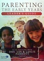 Parenting: The Early Years Leader's Guide 1572751037 Book Cover