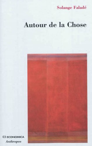 Autour de la chose