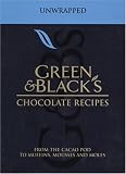 Green & Black's Chocolate Recipes: From the Cacao Pod to Muffins, Mousses and Moles by 