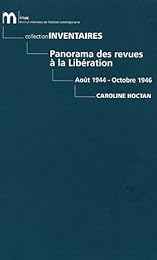 Panorama des revues à la Libération, août 1944-octobre 1946