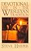Devotional Life in the Wesleyan Tradition by 