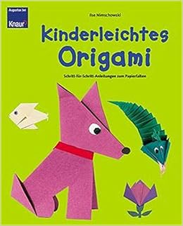Kinderleichtes Origami Schritt Für Schritt Anleitungen Zum