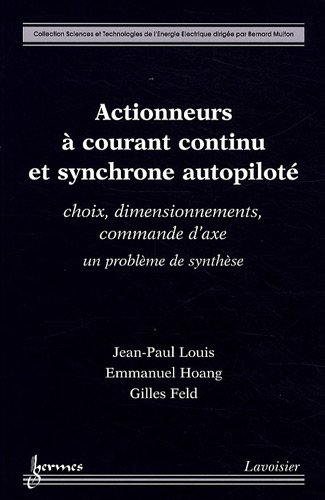 Actionneurs à courant continu et synchrone autopiloté