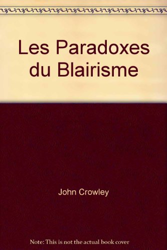 Les  paradoxes du blairisme