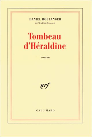 Tombeau d'Héraldine: roman