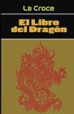Image de El Libro del Dragon: Gnosis Hiperborea (Spanish Edition)