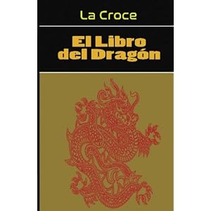 El Libro del Dragon: Gnosis Hiperborea (Spanish Edition)