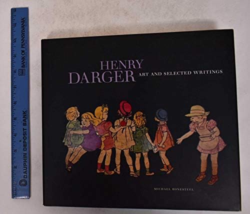Henry Darger: BIESENBACH, KLAUS, Davis Anderson, Brooke, Bonesteel