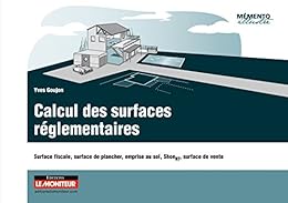 Calcul des surfaces réglementaires