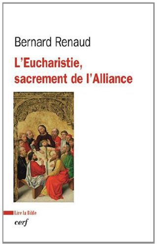 L' Eucharistie, sacrement de l'Alliance
