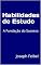 Livro Habilidades de Estudo: A Fundação do Sucesso (Uncle Joe Series)