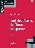 Droit des affaires de l'Union europÃ©enne (French Edition) by 