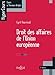 Droit des affaires de l'Union europÃ©enne (French Edition) by 