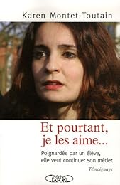 Et pourtant je les aime