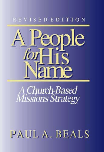 People For His Name*: A Church-Based Mission Strategy