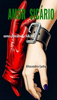 Livro Amor Sicário: uma parábola S&M