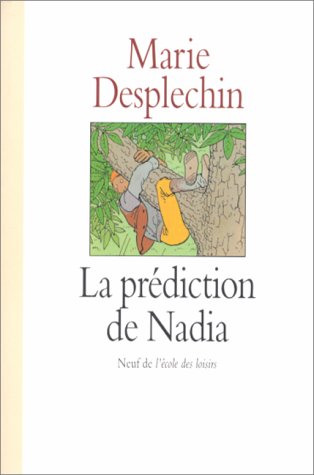Prédiction de Nadia, La