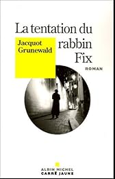 La  tentation du rabbin Fix