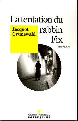 La  tentation du rabbin Fix