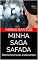 Livro MINHA SAGA SAFADA: Reminiscências indecentes