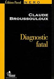 Diagnostic fatal