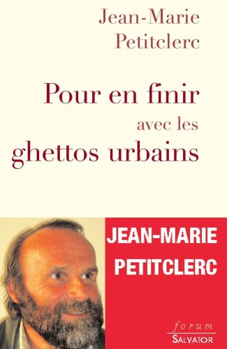 Pour en finir avec les ghettos urbains
