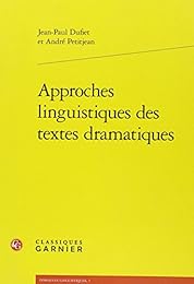 Approches linguistiques des textes dramatiques