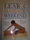 Image de Learn Massage in a Weekend (Learn in a weekend)