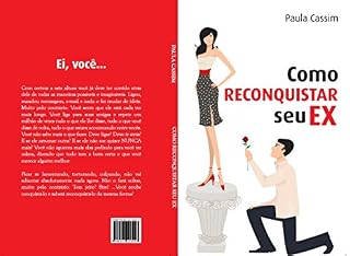 Livro COMO RECONQUISTAR O SEU EX