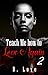 Teach Me how to Love Again 2