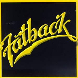 Fatback Band - Hustle! The Ultimate Fatback 1969-84 - Zortam Music