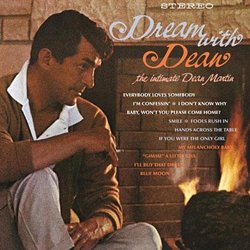 Album Art for Dream With Dean: Intimate Dean Martin (200G/Gatefold) by Dean Martin