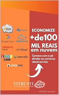Livro Economize + de 100 mil Reais em Nuvem: Comece com o pé direito no universo cloud service