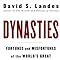 Dynasties Fortunes And Misfortunes Of The World S Great