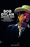 Bob Dylan Anthology Volume 3: Celebrating the 200th ISIS edition by