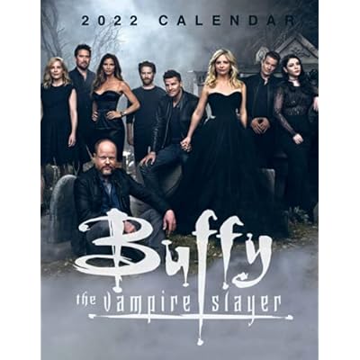 Buy Buffy The Vampire Slayer 2022 Calendar: Calendar 2021-2022 ,18 Months  From July 2021 To December 2022 – 8.5 X 11 Inch High Quality Images  Paperback – June 13, 2021 Online In Saint Helena, Ascension And Tristan Da  Cunha. B0973Gj44N