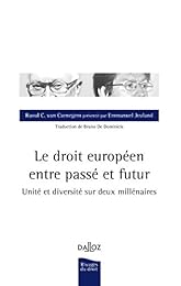 Le  droit européen entre passé et futur
