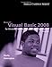 Microsoft Visual Basic 2008: Complete Concepts and Techniques (Available Titles Skills Assessment Manager (SAM) - Office 2010) by 