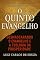 Livro O QUINTO EVANGELHO: DESMASCARANDO O EVANGELHO E A TEOLOGIA DA PROSPERIDADE