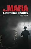 Image de The Mafia: A Cultural History