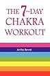 The 7-Day Chakra Workout