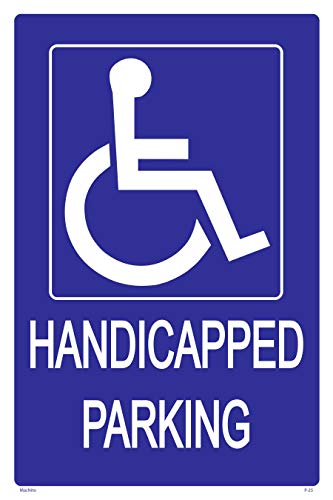 Handicap Parking Sign â€“ Parking Lot Reserved for The Handicapped, UV Color & Protection to Last Longer, Rust-Free Heavy Duty Metal 18"x12" 0.063"