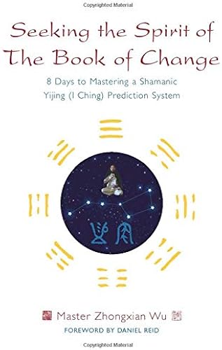 Download Seeking the Spirit of The Book of Change PDF