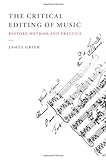 The Critical Editing of Music by Grier
