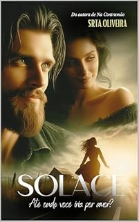Livro Solace: Até onde você iria por amor?
