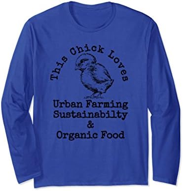 Unisex This Chick Loves Urban Farm Sustainable Organic Garden Shirt Large Royal Blue